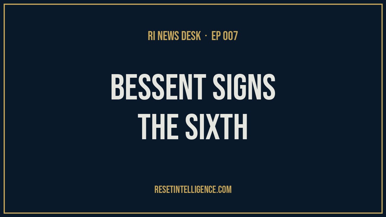 Bessent Signs The Sixth