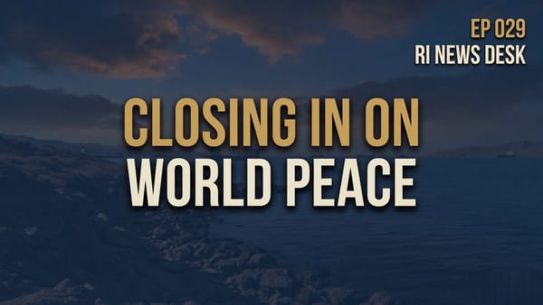 Iraqi Dinar Brief - June 15, 2026: Closing in on World Peace
