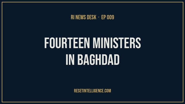 Fourteen Ministers in Baghdad