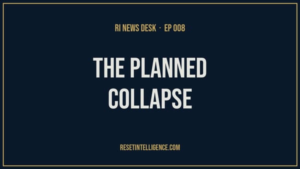 The Planned Collapse